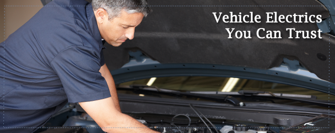 Vehicle Electrics You Can Trust